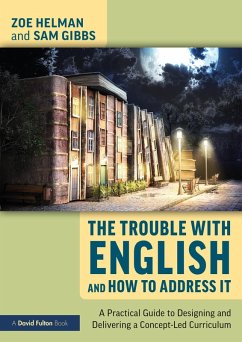 The Trouble with English and How to Address It (eBook, PDF) - Helman, Zoe; Gibbs, Sam