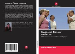 Idosos na Rússia moderna - Akhmetova, Marina