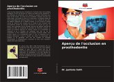 Aperçu de l'occlusion en prosthodontie