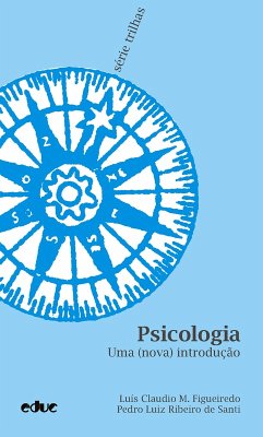Psicologia (eBook, ePUB) - Figueiredo, Luís Claudio M.; Santi, Pedro L. Ribeiro de