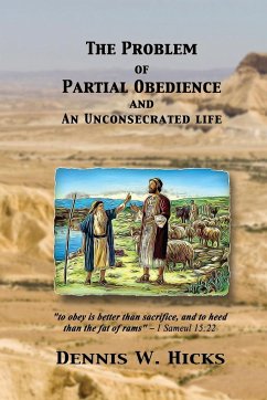 The Problem of Partial Obedience - Hicks, Dennis