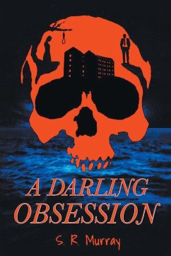 A Darling Obsession - Murray, S. R.
