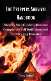 The Preppers Survival Handbook