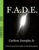 F.A.D.E. F.A.D.E.