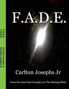 F.A.D.E. - Josephs Jr, Carlton F.A.D.E. - Josephs Jr, Carlton