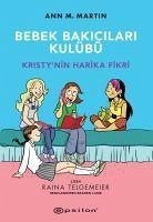 Kristynin Harika Fikri - Bebek Bakicilari Kulübü - M. Martin, Ann