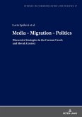 Media ¿ Migration ¿ Politics
