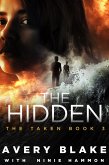 The Hidden (The Taken Saga, #3) (eBook, ePUB)