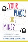 Your Place or Mine? (eBook, ePUB) Your Place or Mine? (eBook, ePUB)