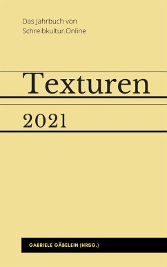 Texturen 2021 (eBook, ePUB) - Gäbelein (Hrsg.), Gabriele