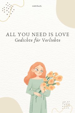 All You Need Is Love (eBook, ePUB) - Unbekannt