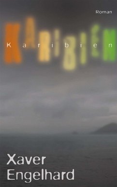 Karibien (eBook, ePUB) - Engelhard, Xaver