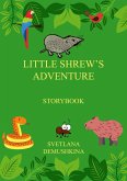 Little Shrew's Adventure. Storybook (eBook, ePUB)