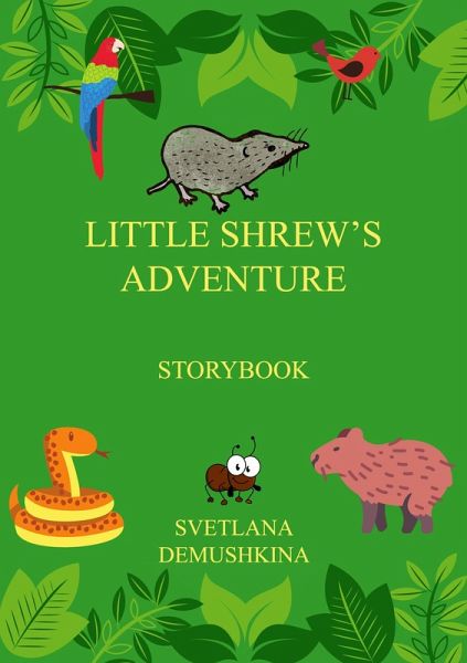 Little Shrew's Adventure. Storybook (eBook, ePUB) Little Shrew's Adventure. Storybook (eBook, ePUB)