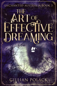 The Art of Effective Dreaming (eBook, ePUB) - Polack, Gillian