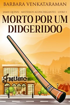 Morto Por Um Didgeridoo (eBook, ePUB) - Venkataraman, Barbara