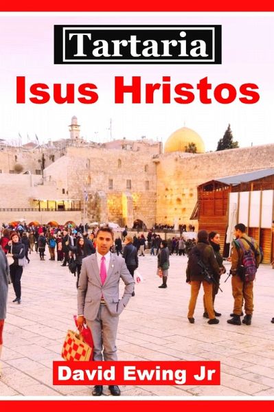 Tartaria - Isus Hristos (eBook, ePUB) Tartaria - Isus Hristos (eBook, ePUB)