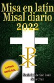 Misa en latín Misal diario 2022 latino-español, en orden, todos los días (eBook, ePUB)