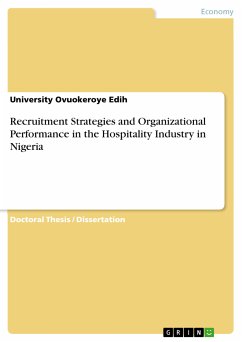 Recruitment Strategies and Organizational Performance in the Hospitality Industry in Nigeria (eBook, PDF) - Edih, University Ovuokeroye