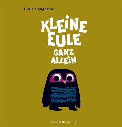 Kleine Eule ganz allein (Mängelexemplar) - Haughton, Chris