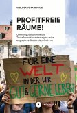 Profitfreie Räume! (eBook, PDF)