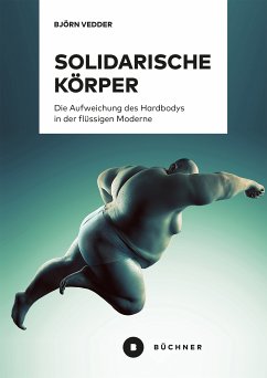 Solidarische Körper (eBook, PDF) - Vedder, Björn