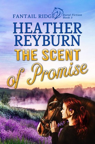 The Scent of Promise (Fantail Ridge, #3) (eBook, ePUB)