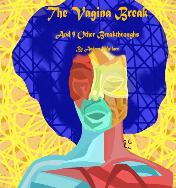 The Vagina Break (eBook, ePUB) The Vagina Break (eBook, ePUB)