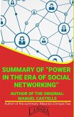 Summary Of "Power In The Era Of Social Networking" By Manuel Castells (UNIVERSITY SUMMARIES) (eBook, ePUB)