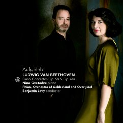 Aufgelebt-Beethoven Klavierkonzerte Op.58 & Op. - Gvetadze,Nino/Phion/Benjamin Levy