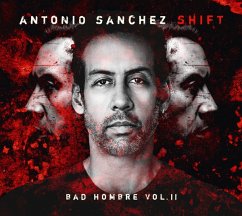 Shift (Bad Hombre Vol.2) - Sanchez,Antonio