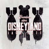 Bomben Ueber Disneyland (180gr./Booklet)