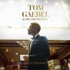 Live At The Savoy (Digipak Cd) - Gaebel,Tom