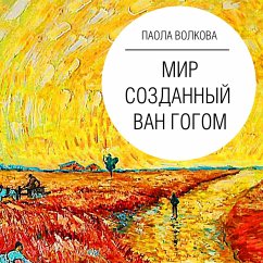 Mir, sozdannyy Van Gogom (MP3-Download) - Volkova, Paola