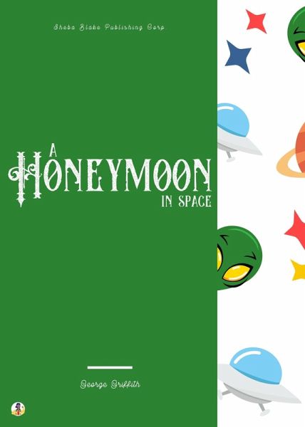A Honeymoon in Space (eBook, ePUB) A Honeymoon in Space (eBook, ePUB)