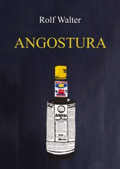 Angostura - Walter, Rolf