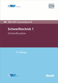 DIN/DVS-Taschenbuch 8 - Deutsches Institut für Normung e.V.;Deutscher Verband für Schweißen und verwandte Verfahren e.V.