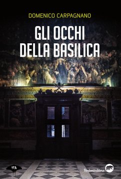 Gli occhi della basilica (eBook, ePUB) - Domenico, Carpagnano