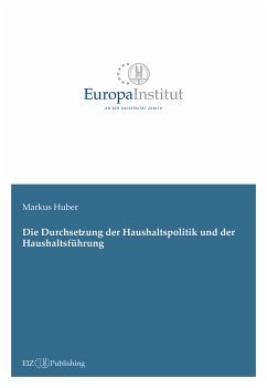 Die Durchsetzung der Haushaltspolitik und der Haushaltsführung (eBook, ePUB) - Huber, Markus