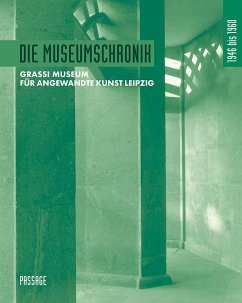 Die Museumschronik 1946 bis 1960 - Thormann, Olaf