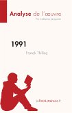 1991 de Franck Thilliez (Analyse de l'œuvre) (eBook, ePUB)