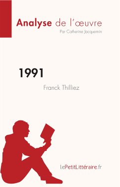 1991 de Franck Thilliez (Analyse de l'œuvre) (eBook, ePUB) - Jacquemin, Catherine