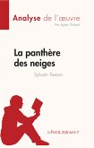 La panthère des neiges de Sylvain Tesson (Analyse de l'œuvre) (eBook, ePUB)