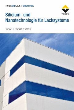 Silicium- und Nanotechnologie für Lacksysteme - Sepeur, Stefan;Frenzer, Gerald;Groß, Frank