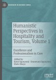 Humanistic Perspectives in Hospitality and Tourism, Volume 1