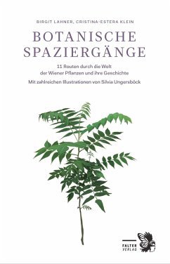 Botanische Spaziergänge - Klein, Cristina-Estera;Lahner, Birgit