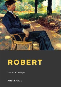 Robert (eBook, ePUB) - Gide, André