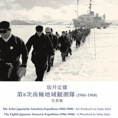 Die Achte japanische Antarktis-Expedition (1966-1968) - Sakai, Sadao