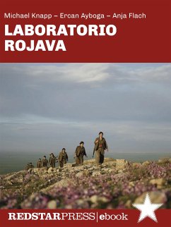 Laboratorio Rojava (eBook, ePUB) - Ayboga, Ercan; Flach, Anja; Knapp, Michael
