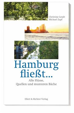 Hamburg fließt... - Lendt, Christine;Zapf, Michael
